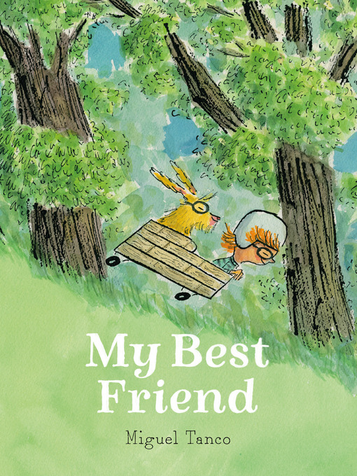 Title details for My Best Friend by Miguel Tanco - Wait list